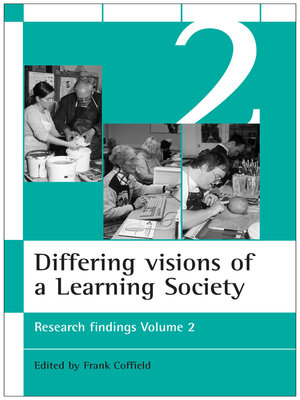 cover image of Differing Visions of a Learning Society, Volume 2